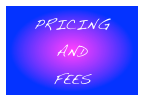 PRICING
AND 
FEES